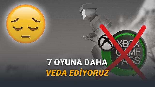 31 Ocak'ta Game Pass'ten Kaldırılacak Oyunlar Açıklandı (Oyunlar Toplam 2.170 TL Değerinde)