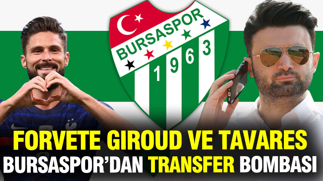 ne-yaptin-sen-enes-celik-bursasporda-giroud-ve-tavares-ile-transfer-gorusmesi-bscUfzUw