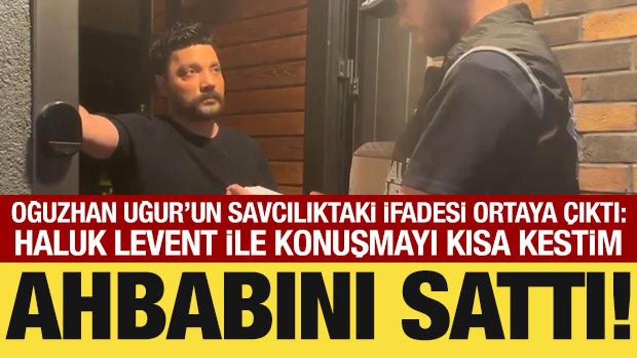 Oğuzhan Uğur’un ifadesi ortaya çıktı: Konuşmayı kısa kestim, kapattım! Img